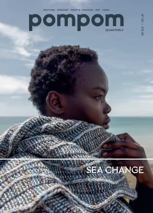 Pom Pom Quarterly Magazine - Sea Change Issue 30